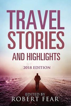 Travel Stories and Highlights