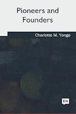 Pioneers and Founders