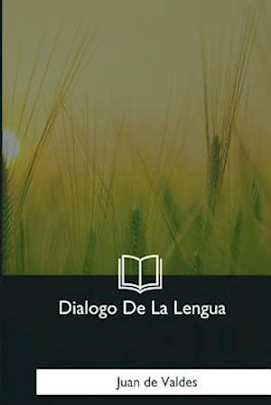 Dialogo de la Lengua