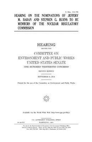 Hearing on the Nominations of Jeffery M. Baran and Stephen G. Burns to Be Members of the Nuclear Regulatory Commission