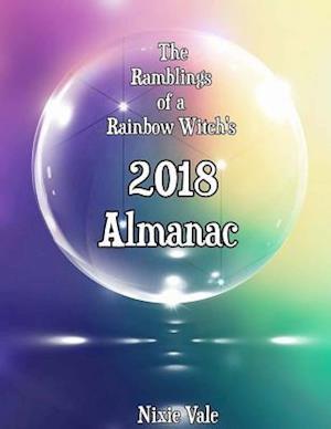 Rainbow Witch's 2018 Almanac