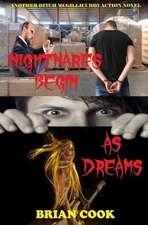 Nightmares begin as dreams