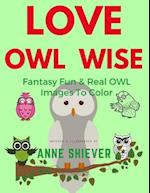 Love Owl Wise Coloring Book