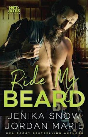 Ride My beard (Hot-Bites Novella)