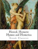 Hesiod, Homeric Hymns and Homerica