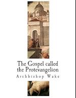 The Gospel Called the Protevangelion