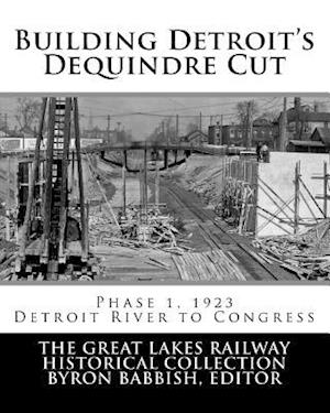 Building Detroit's Dequindre Cut, Phase 1, 1923