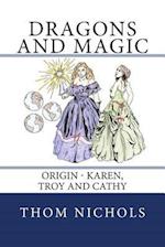 Origin - Karen, Troy and Cathy