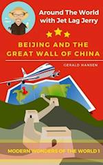 Beijing and the Great Wall of China