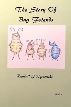 The Story of Bug Friends