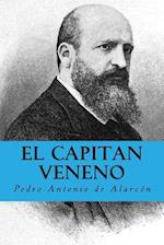 El Capitan Veneno (Spanish Edition)