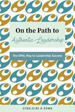 On the Path to Authentic Leadership