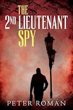 The 2nd Lieutenant Spy