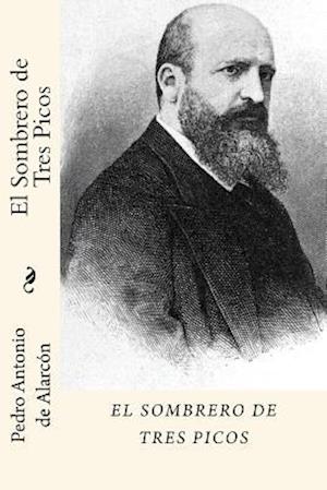 El Sombrero de Tres Picos (Spanish Edition)