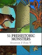 51 Prehistoric Monsters