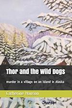 Thor and the Wild Dogs