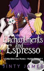 Enchantments and Espresso