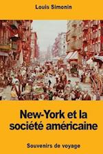 New-York Et La Societe Americaine