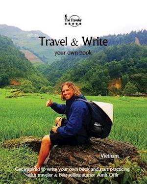 Travel & Write Your Own Book - Vietnam