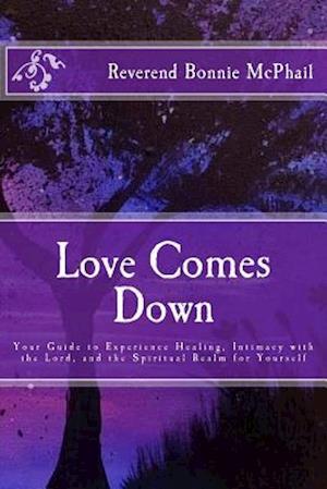 Love Comes Down