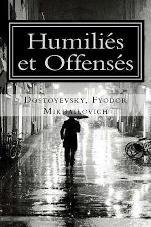 Humilies Et Offenses