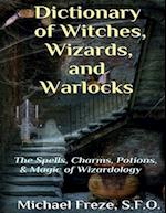 Dictionary of Witches, Wizards, and Warlocks