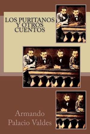 Los Puritanos y Otros Cuentos