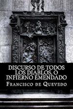 Discurso de Todos Los Diablos, O Infierno Emendado