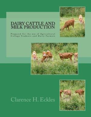 Dairy Cattle and Milk Production