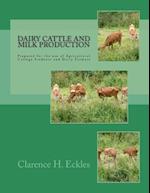 Dairy Cattle and Milk Production