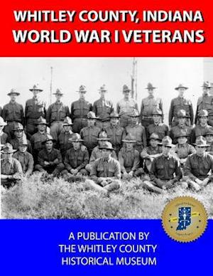 Whitley County, Indiana World War I Veterans A-H