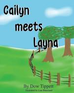 Cailyn Meets Layna