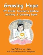 Growing Hope 5th Grade Activity & Coloring Book Teacher's Edition