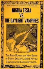 Nikola Tesla vs. the Daylight Vampires