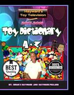Hayward's Toy Television Worldwide 2017 Toy Dictionary A to Z