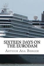 Sixteen Days on the Eurodam