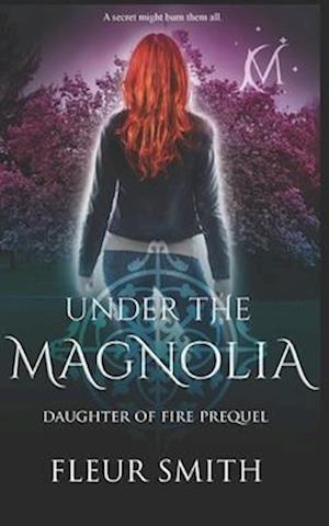 Under the Magnolia