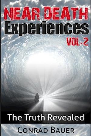Near Death Experiences Vol. 2