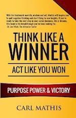 Think Like a Winner - ACT Like You Won