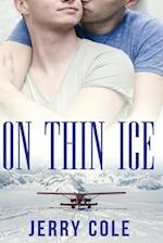 On Thin Ice