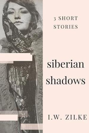 Siberian Shadows