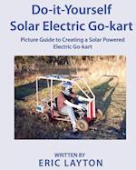 Do-It-Yourself Solar-Powered Go-Kart