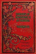 History of Friedrich II of Prussia - Volume III