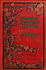 History of Friedrich II of Prussia - Volume IV