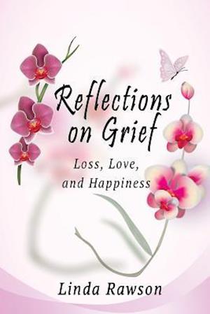 Reflections on Grief