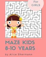 Maze Kids 8-10 Years: 2-in-1 Ultimate Maze Puzzle Games for Smart Girls, 8"x10", Square and Circle Puzzle for Fun 