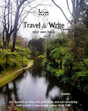 Travel & Write Your Own Book - Azores