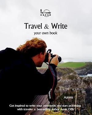 Travel & Write Your Own Book - Azores