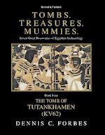 Tombs.Treasures.Mummies. Book Four