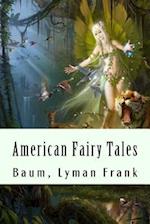 American Fairy Tales